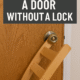 how to lock a door without a lock